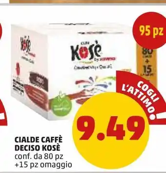 Cialde caffè deciso kosè