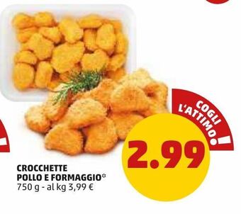 PENNY Crocchette pollo e formaggio offerta