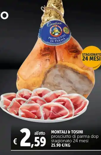 Deco Superstore Montali & tosini prosciutto di parma dop offerta