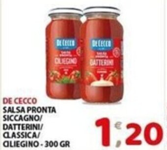 Mio Market De Cecco Salsa Pronta Siccagno/Datterini/Classica/Ciliegino 300 gr offerta