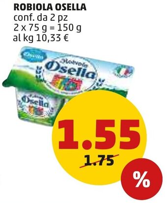 PENNY Robiola Osella 2 pz 150 g offerta