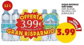 PENNY Sant'Anna Acqua Naturale 24 pz 12 l offerta
