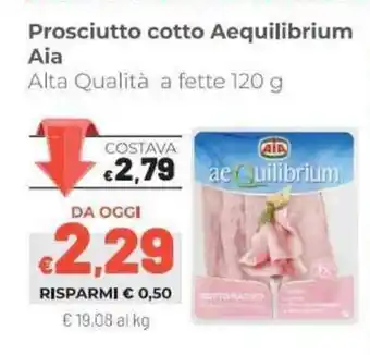Coop Aia Aequilibrium Prosciutto cotto 120g offerta