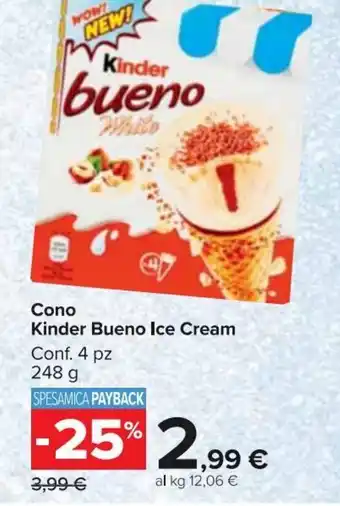 Carrefour Market Kinder Bueno Ice Cream Cono 4 pz 248 g offerta