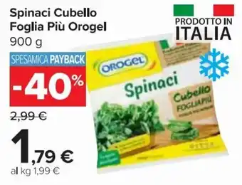 Carrefour Market Orogel Foglia Più Spinaci Cubello 900 g offerta