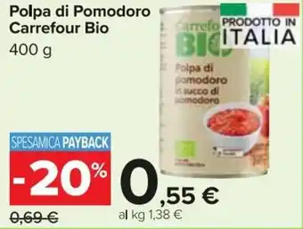 Carrefour Market Carrefour Bio Polpa di Pomodoro 400 g offerta