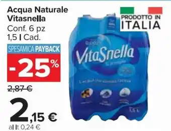 Carrefour Market VitaSnella Acqua Naturale 6 pz 1,5 l offerta