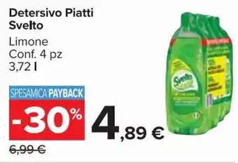 Carrefour Market Svelto Detersivo Piatti 4 pz 3,72 l offerta