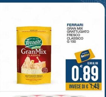 SeBón Supermercati Ferrari gran mix grattugiato fresco classico g 100 offerta