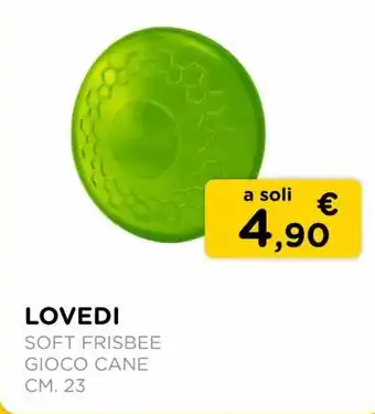 Arcaplanet Lovedì Soft Frisbee Gioco cane 23 cm. offerta