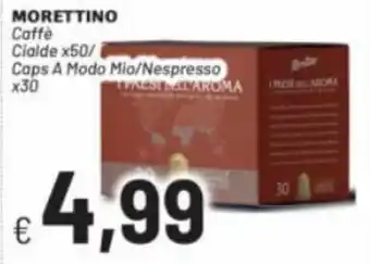 Morettino Caffè Cialde x50/Caps A Modo Mio/Nespresso x30