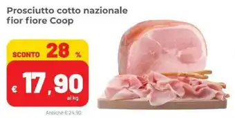 Coop Coop Fior Fiore Prosciutto cotto nazionale offerta
