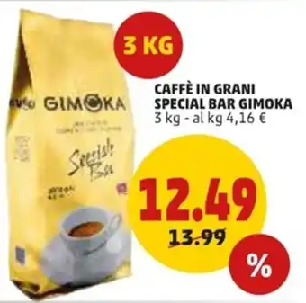 PENNY Gimoka Caffè in Grani Special Bar 3 kg offerta