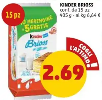 PENNY Kinder Brioss 15 pz 405 g offerta