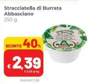 Coop Abbasciano Stracciatella di Burrata 250g offerta