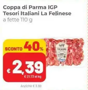 Coop La Felinese Tesori Italiani Coppa di Parma IGP 110g offerta