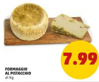 PENNY Formaggio Al Pistacchio offerta