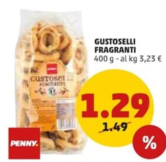 PENNY Penny Gustoselli Fragranti 400 g offerta