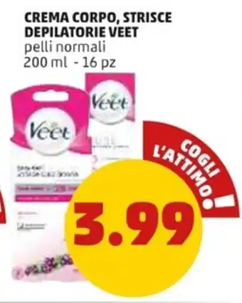 PENNY Veet Crema Corpo, Strisce Depilatorie pelli normali 200 ml 16 pz offerta