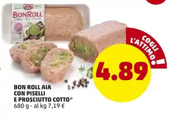 PENNY Aia Bon Roll con Piselli E Prosciutto Cotto 680g offerta