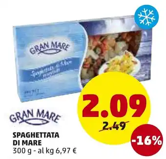 PENNY Gran Mare Spaghettata di Mare 300g offerta