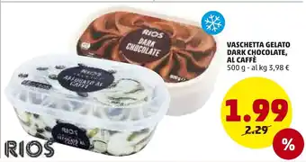 PENNY Rios Dark Chocolate, Al Caffè Vaschetta Gelato 500g offerta