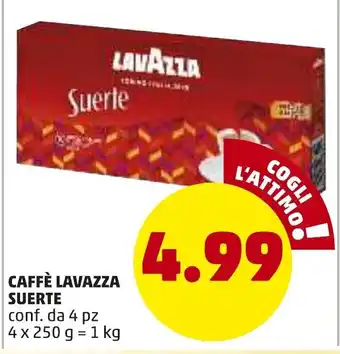 PENNY Lavazza Suerte Caffè 4pz x 250g offerta