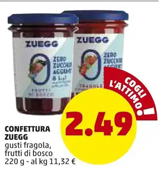 PENNY Zuegg Confettura 220g offerta