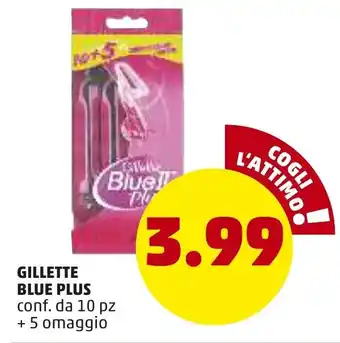 PENNY Gillette Blue Plus 10pz + 5 omaggio offerta