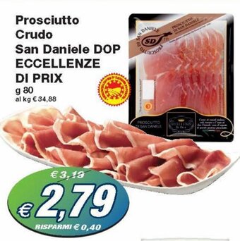 Prix Quality Eccellenze di Prix Prosciutto Crudo San Daniele Dop 80 g offerta
