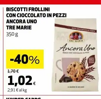 Ipercoop Biscotti frollini con cioccolato in pezzi ancora uno tre marie offerta