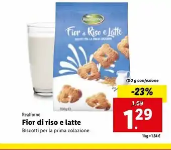 Lidl Fior di riso e latte 700g realforno offerta