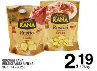 Il Punto Sigma Giovanni Rana Rustici Pasta Ripiena vari tipi g. 250 offerta