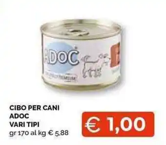 Mercatò Local Adoc Cibo Per Cani vari tipi gr 170 offerta
