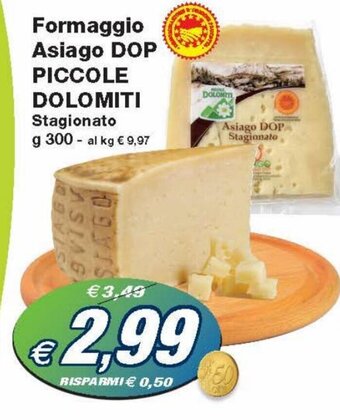 Prix Quality Piccole Dolomiti Formaggio Asiago DOP Stagionato  g 300 offerta