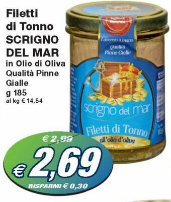 Prix Quality Scrigno Del Mar Filetti di Tonno in Olio di Oliva Qualità Pinne Gialle g 185 offerta