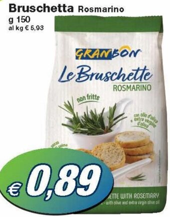 Bruschetta Rosmarino g 150