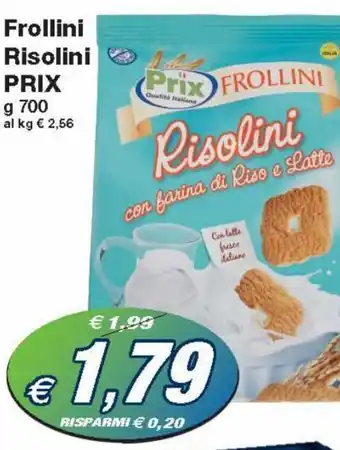 Prix Quality Prix Frollini Risolini g 700 offerta