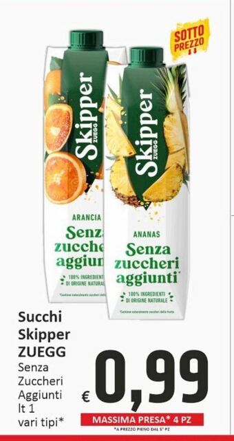 Paghi Poco Succhi skipper zuegg offerta