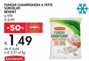 Bennet Funghi champignon a fette surgelati bennet g 450 offerta