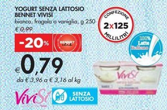 Bennet Yogurt senza lattosio bennet vivisi bianco, fragola, vaniglia g 250 offerta