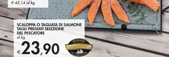 Bennet Scaloppa o tagliata di salmone tagli pregiati selezione del pescatore al kg offerta