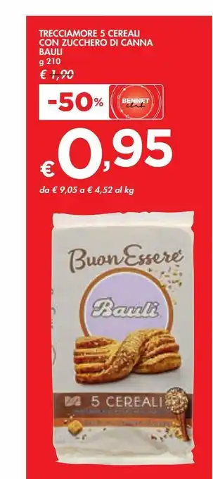 Bennet Trecciamore 5 cereali con zucchero di canna bauli g 210 offerta