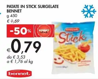Bennet Patate in stick surgelate bennet g 450 offerta