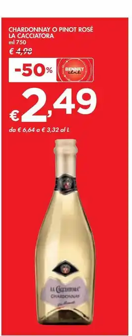 Bennet Chardonay o pinot rosè la cacciatora ml 750 offerta