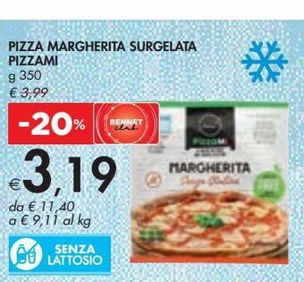 Bennet Pizza margherita surgelata pizzami g 350 offerta