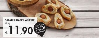 Bennet Salatini happy wurstel al kg offerta