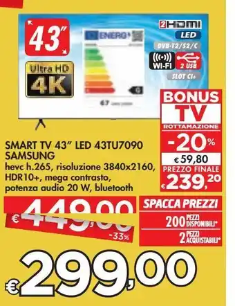 Bennet Smart tv samsung 43'' led 43tu7090 offerta