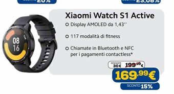 Euronics Xiaomi watch s1 active offerta
