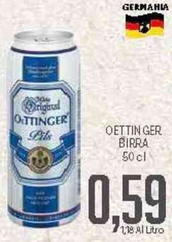 Supermercati Piccolo Oettinger Birra 50 cl offerta